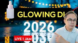 GLOWING DI TAHUN 2026