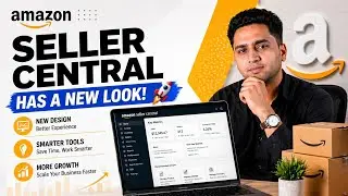 Amazon Seller Central has a NEW look! 🚀
