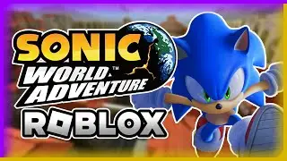 THIS SONIC GAME IS WEIRD || Sonic World Adventure #1