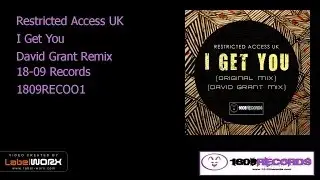 Restricted Access UK - I Get You (David Grant Remix)