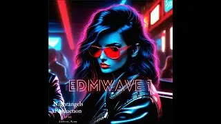EDMwave 1 [Nightwave] - Nightangels