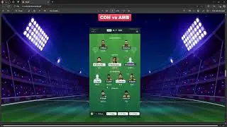 COH vs AMB Dream11 team ||COH vs AMB Today Cricket fantasy team prediction
