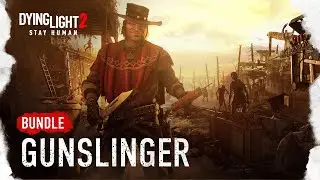 Dying Light 2 Stay Human - Gunslinger Bundle