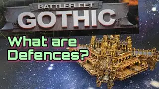 Battlefleet Gothic: What are Defences? I.e Space Stations, Blackstone Fortresses and Laser batteries