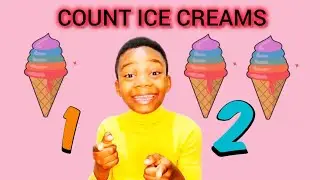 Count the Ice Creams! 🍦 Learning Numbers 1-10 for Kids 
