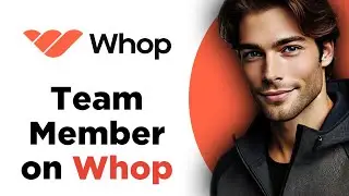 How to Add a Team Member on Whop &ndash; Quick & Easy Setup Guide