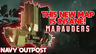 Marauder's New Navy Outpost Map is Insane | Marauders Game