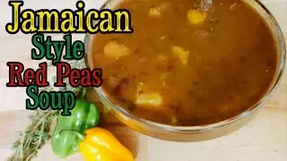 Red peas soup/jamaican style/meatless red peas soup
