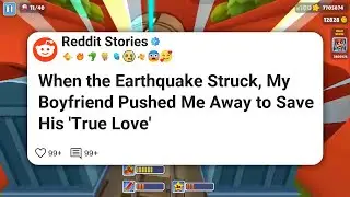 When the Earthquake Struck, My Boyfriend Pushed Me Away to Save His 'True Love' #reddit 