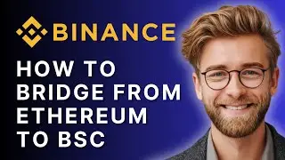 How to Bridge from Ethereum to Binance Smart Chain | Step-by-Step Tutorial 2025