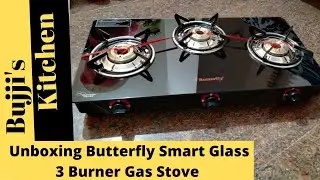 Unboxing Butterfly Smart Glass 3 Burner Gas Stove