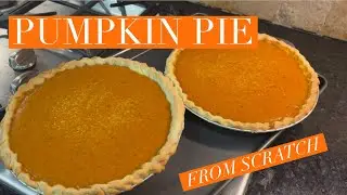 Pumpkin Pie From Scratch - Make Ahead and Freeze for Thanksgiving