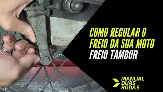 COMO REGULAR O FREIO DA MOTO (Freio Tambor) em 3 MINUTOS