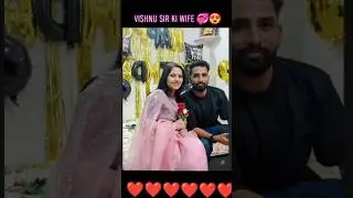 Vishnu sir ki wife 💞🙌🥰 // #college ki CA😍#trending #shortsfeed #viral #dahejmefortchunerchahiyesong