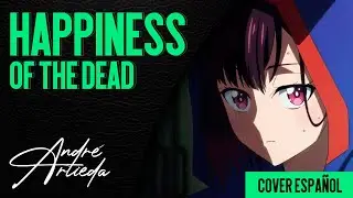 Zom 100 ED 1 | HAPPINESS OF THE DEAD | Andr&eacute; - A! (Cover Espa&ntilde;ol Latino)