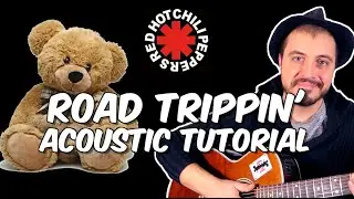 RED HOT CHILI PEPPERS (Road Trippin') - COVER et TUTO Guitare FEAT. Seb&Lolo
