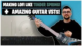 Create Lo-Fi Chillhop Like Tender Spring / Blurred Figures (without playing guitar!)