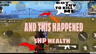 5hp health /Bot try to kill me and this happened/intense gameplay/19kills