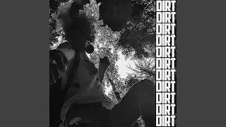 Dirt