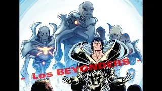 LOS BEYONDERS | Más de un Beyonder? - Origen