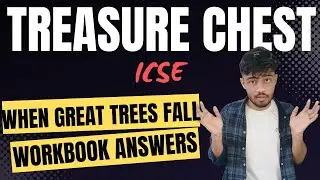 When Great Trees Fall Workbook Answers ICSE Class 10 | When Great Trees Fall Question Answers