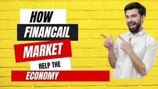 How  Financial Markets Help The Economy #financeknowledge #finance #financeexpert