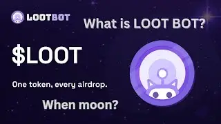 What is Loot bot( Loot coin) token? When moon? Analysis in detail.
