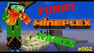 Funny Mineplex Names #2 |  These are too HILARIOUS!