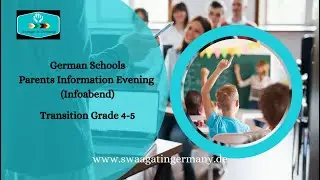 German Schools: Grade 4-5 Transition (Parents Info. Evening)