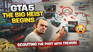 GTA 5 | Let&rsquo;s Scout the Port 🚢 Trevor Plans the Big Heist!