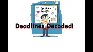 Deadline Dynamics: The Psychology Behind Meeting Deadlines - Five-Minute PM Episode 46
