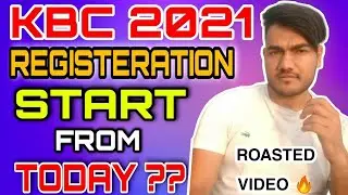 KBC Registration Start From Today 6 June ?? KBC 2021 Re-Registration Fake News 😡😡 Shame..!!!