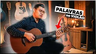 PALAVRAS no VIOLÃO Fingerstyle