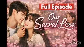 Our Secret 2 Full Episode | Korean Drama 2026Our Secret 2 K-Drama | StoryOurSecret#oursecert#kdrama