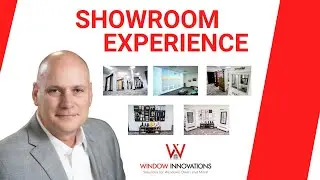 Window Innovations Showroom Experience