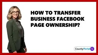 How To Transfer Business Facebook Page Ownership?