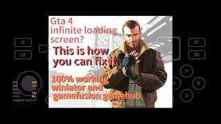 How to fix infinite loading screen Gta 4 on winlator gamefusion/gamehub emulator 100% working trick