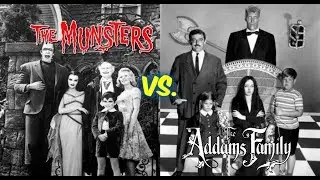 The Munsters vs. The Addams Family!! Which Family is the Best and Why?