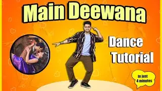 Main Deewana Dance Tutorial 🔥 | Arjun Tanwar | Viral Bollywood Dance Steps