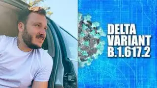 What is the Delta Variant ? New Covid Strain