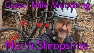Munching the Miles on a big North Shropshire GRAVEL RIDE
