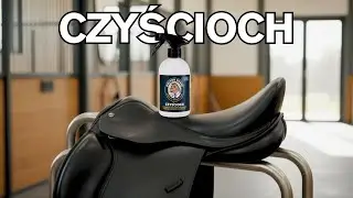 CZYŚCIOCH- PREPARAT DO CZYSZCZENIA I PIELĘGNACJI SK&Oacute;RZANEGO SPRZĘTU JEŹDZIECKIEGO 