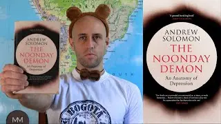 The Noonday Demon (Andrew Solomon) - Book Review