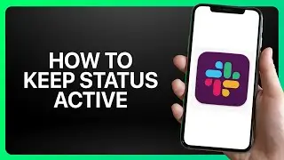 How To Keep Slack Status Active Tutorial