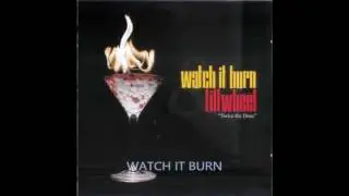Watch It Burn x Tiltwheel Split 