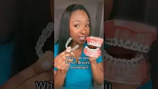 Which do you prefer, braces or Invisalign? #shorts #braces #invisalign