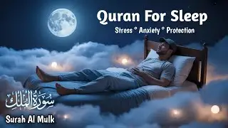 Relaxing Quran Recitation For Sleeping CURE YOUR SELF & Depression Anxiety Study Sleep