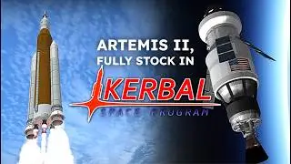 Корабли SLS и Artemis II воссозданы в KSP. Полностью в оригинальном состоянии!