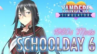 Schoolday 6 (1980s Mode) [feat. Lia Meni Productions] - Yandere Simulator OST [Official Audio]