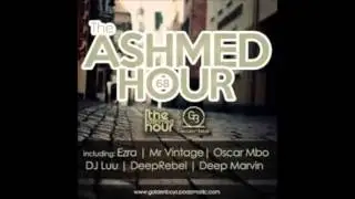 Ashmed Hour 68  Local Mix By Ezra